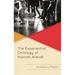 The Experiential Ontology of Hannah Arendt