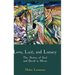 Love, Lust, and Lunacy: The Stories of Saul and David in Music