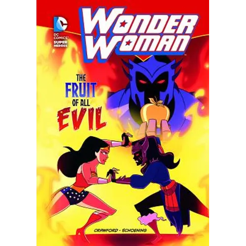 Wonder Woman: The Fruit of All Evil