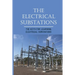 The Electrical Substations: The Keys For Learning Electrical Substations: The Basics Of Security