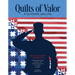 Quilts of Valor: A 50-State Salute