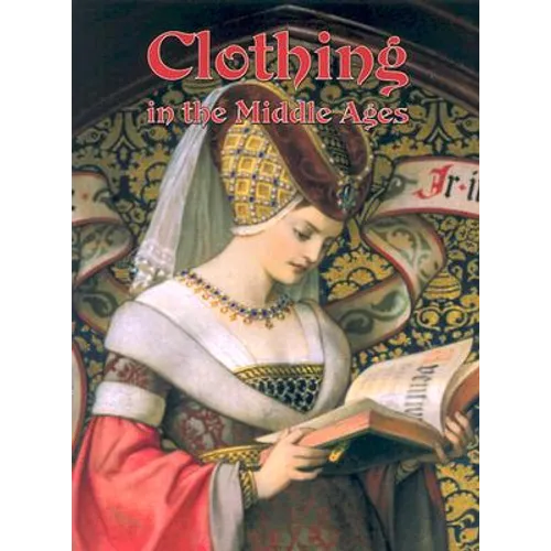 Clothing in the Middle Ages