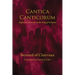 Cantica Canticorum: Eighty-Six Sermons on the Song of Solomon