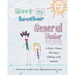 Meet My Brother General Junior: A Story About Having A Sibling With Autism