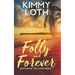 Folly and Forever: A fake marriage romance
