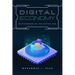 Digital Economy: Battleground of the Digital Era