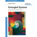 Entangled Systems