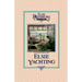 Elsie Yachting with the Raymonds, Book 16