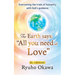 The Earth says: "All you need is Love"