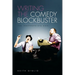 Writing the Comedy Blockbuster: The Inappropriate Goal