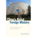 China's Rising Foreign Ministry: Practices and Representations of Assertive Diplomacy