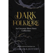 Dark Folklore: An Uncanny Short Story Collection