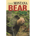 Great Montana Bear Stories