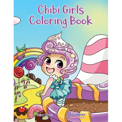 Chibi Girls Coloring Book: Anime Coloring For Kids Ages 6-8, 9-12