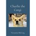 Charlie the Corgi