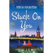 Stuck On You