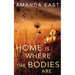 Home is Where the Bodies Are