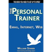 Email, Internet, Web: The Personal Trainer