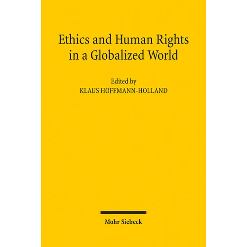 Ethics and Human Rights in a Globalized World: An Interdisciplinary and International Approach