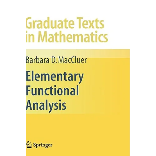 Elementary Functional Analysis