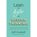Lean vs Agile vs Design Thinking: Lo que realmente necesitas conocer para construir productos digitales con equipos de alto rendimiento