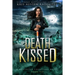 Death Kissed