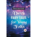 Dutch Fairy Tales for Young Folks