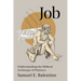 Job: Understanding the Biblical Archetype of Patience