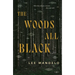 The Woods All Black