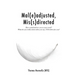 Mal(e)adjusted, Mis(s)directed