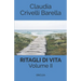 Ritagli di Vita: Scritti settimanali su Cooperazione. Volume II: 2013-2017