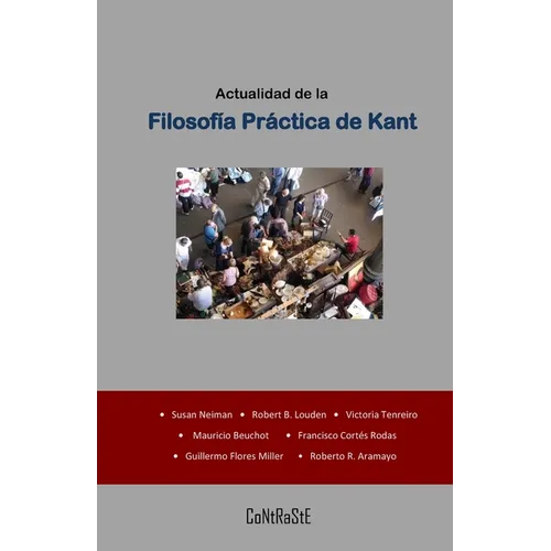 Actualidad de la Filosofía Práctica de Kant