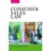 Consumer Sales Law: The Law Relating to Consumer Sales and Financing of Goods