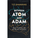 Between Atom and Adam: Islam, Evolution, and the Mystery of Creation