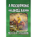 A Reckoning at Caldwell Ranch