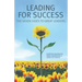 Leading for Success: The Seven Sides to Great Leaders