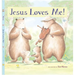 Jesus Loves Me!