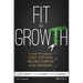 Fit for Growth: A Guide to Strategic Cost Cutting, Restructuring, and Renewal