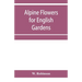Alpine flowers for English gardens