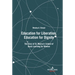 Education for Liberation, Education for Dignity: The Story of St. Monica's School of Basic Learning for Women