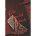 The Cannibal Cookbook: Your Guide to Preparing and Cooking Long Pig