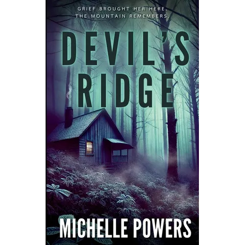 Devil's Ridge: A Haunting Paranormal Thriller