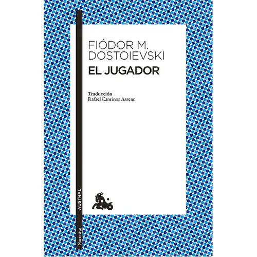 El Jugador (Novela) / The Gambler (a Novel)