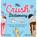 The Crush Dictionary & Recipe Book