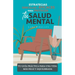 Estrategias sencillas y eficaces para proteger tu salud mental