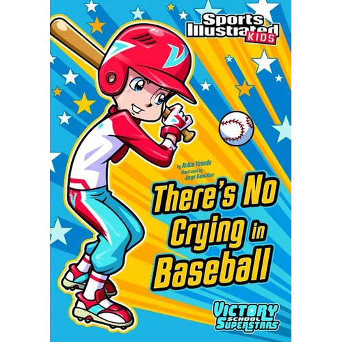 There's No Crying in Baseball