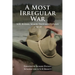 A Most Irregular War: SOE Burma, Major Trofimov's Diary 1944-45