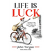 Life is Luck