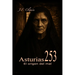 Asturias 253: El Origen del Mal