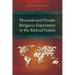 Personal and Private Religious Experience in the Biblical Psalms